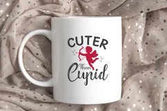 Cuter Than Cupid SVG, Valentine&#039;s Day SVG Product Image 1