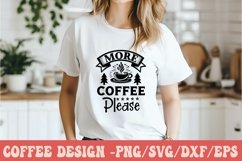 More Coffee Please Product Image 2