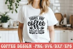 Todays Vibe Coffee Lots Of Coffee Product Image 2