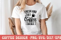 Fresh And Hot Coffee Here Product Image 2