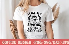 I Like My Coffee Black Like My Soul Product Image 2