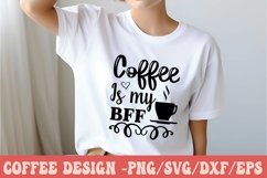 Coffee Is My Bff Product Image 3