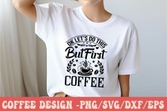 ok lets do this but first coffee Product Image 3
