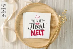 You make my heart melt SVG, Valentine's Day SVG Product Image 3