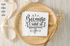 #blessedmamabecause i said so | Funny Mom SVG Product Image 3