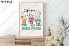Coffee Gives Me Nurse Powers Illustration Product Image 3