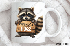 Birthday Hugs Raccoon Design, Birthday Sublimation Design Product Image 4