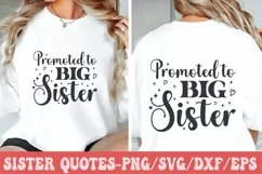 Promoted To Big Sister SVG, Sister Quotes SVG Product Image 1
