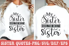 My Sister Has The Best Sister SVG, Sister Quotes SVG Product Image 1