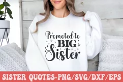 Promoted To Big Sister SVG, Sister Quotes SVG Product Image 2
