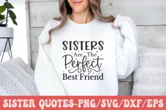 Sisters Are The Perfect Best Friend SVG, Sister Quotes SVG Product Image 2