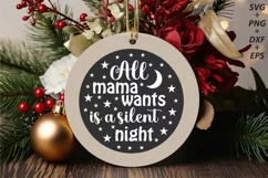 All Mama Wants Is A Silent Night, Baby Girl Christmas Round Product Image 1