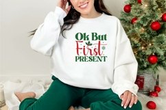 Ok But First Present| Christmas SVG Design Product Image 1