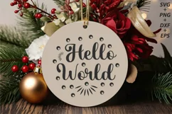 Hello World, Baby Girl Christmas Round Ornament Svg Product Image 1