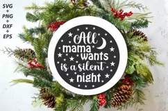 All Mama Wants Is A Silent Night, Baby Girl Christmas Round Product Image 3
