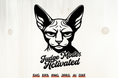 Sphynx Cat SVG | Judge Mode Activated Funny Cat Design Print Product Image 1