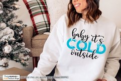 Baby It's Cold Outside - Christmas SVG Product Image 1