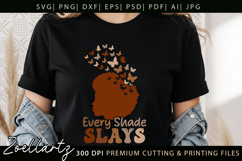 Black Woman SVG Juneteenth Black History Every Shade Slays Product Image 9