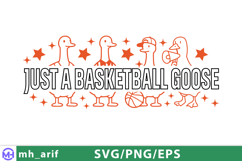 Just A Basketball Goose Basketball SVG PNG T-shirt Design Product Image 1
