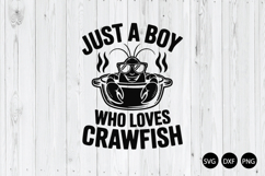 Just a Boy Who Loves Crawfish SVG, Crawfish SVG Product Image 1