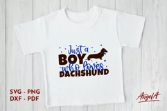 Just a boy who loves dachshund is  funny dog quote perfect for t shirt print design, mug print design, greeting card. Compatible with cutting machines