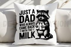 Just A Dad Who Always Came Back With The Milk SVG Product Image 3
