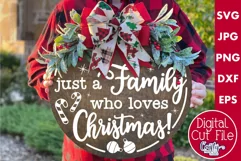 A Family Who Loves Christmas Christmas Funny Round Sign Svg Product Image 1