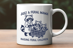 Just a Feral Mama SVG Funny Raccoon Mom PNG, Feral Children Product Image 3