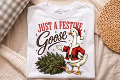 Just A Festive Goose Christmas PNG - Holiday Shirt Art Product Image 2