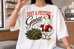Just A Festive Goose Christmas PNG - Holiday Shirt Art Product Image 3