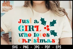 Just a girl who loves Christmas T-shirt design SVG Product Image 2