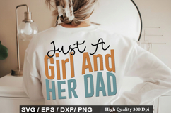 Just A Girl And Her Dad - Daddy And Me SVG Design Product Image 1