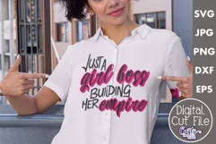 Just A Girl Boss Building Her Empire | Entrepreneur Svg Product Image 1