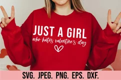 Just A Girl Who Hates Valentine's Day SVG - Single AF SVG Product Image 1