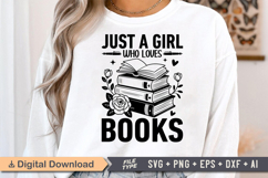 Just a Girl Who Loves Books SVG, Book Lover SVG, Reading SVG Product Image 1