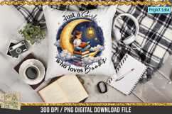 Just a girl who loves books is a professional design that is available at 300dpi PNG to use for Sublimation, iron-on transfer, DTG Printing and normal printing.