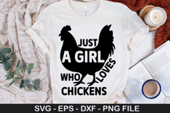 Just A Girl Who Loves Chickens - Chicken SVG Design Product Image 1