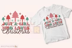 Just a Girl Who Loves Christmas T-shirt Design Product Image 2