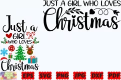 Just A Girl Who Loves Christmas SVG | Christmas SVG | Quote Product Image 3