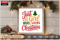 Just A Girl Who Loves Christmas SVG | Christmas SVG Product Image 6