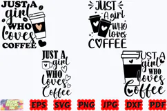 Just A Girl Who Loves Coffee SVG | Coffee Lovers SVG |Coffee Product Image 1