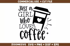 Just a girl who loves coffee SVG | Coffee Mug SVG Product Image 1