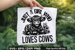 Just A Girl Who Loves Cows - Heifer SVG Design Product Image 1