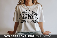 just a girl who loves dogs - Dog Bandana SVG Design Product Image 1