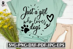 Just a Girl Who Loves Dogs | Dog Mom SVG Product Image 1
