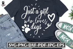 Just a Girl Who Loves Dogs | Dog Mom SVG Product Image 2
