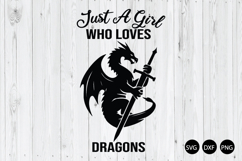 Just A Girl Who Loves Dragons SVG, Dragon Quote SVG Product Image 1