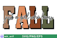 Just A Girl Who Loves Fall SVG Autumn Quote Cut File SVG PNG Product Image 1