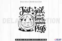 Just a Girl Who Loves Guinea Pigs SVG Product Image 1