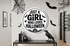 Just a Girl who Loves Halloween SVG | Halloween Sign SVG Product Image 1